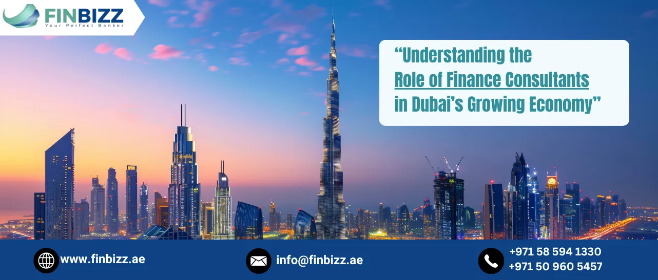 Finbizz  leading finance consultants in Dubai assisting businesses with global account and loans.